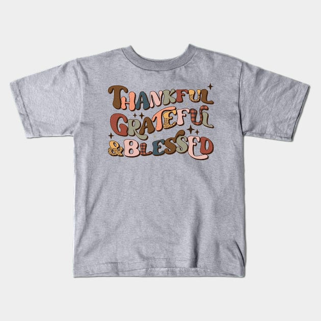 Grateful Thankful & Blessed Kids T-Shirt by Nova Studio Designs